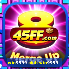 win9999 club win9999